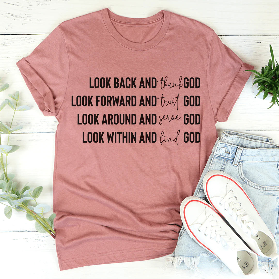 Look Back and Thank God T-Shirt