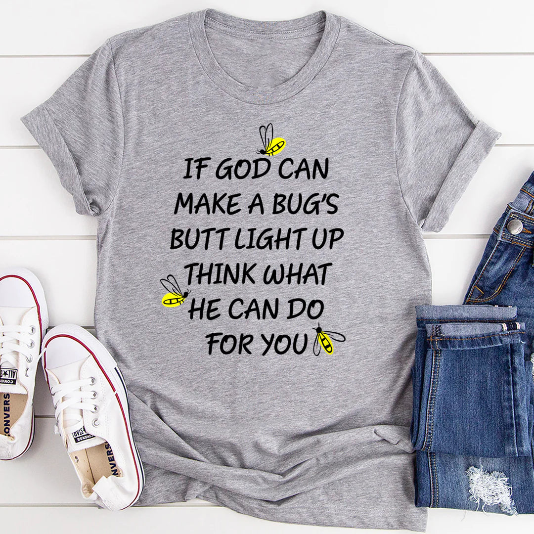 What God Can Do for You T-Shirt